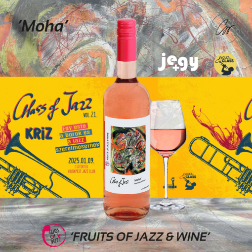 Eifert - Glass of Jazz "Moha" 2024 + ELŐVÉTELES Glass of Jazz vol.21. jegy